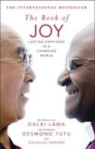 Dalai Lama - Tutu, Desmond: The Book of Joy idegen
