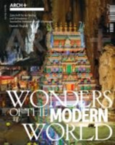ARCH+ Wonders of the Modern World idegen