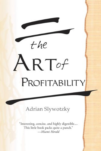 Adrian Slywotzky: The Art of Profitability idegen
