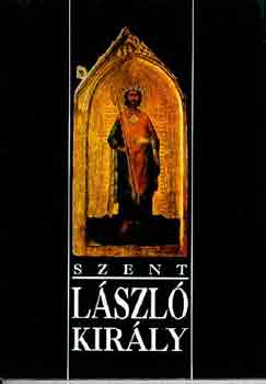 Szőke Gyula: Szent László király antikvár