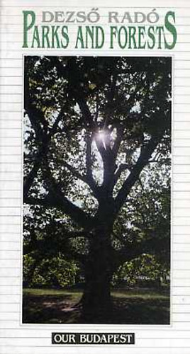 Dezső Radó: Parks and forests antikvár