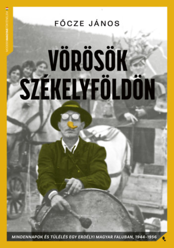 Főcze János: Vörösök Székelyföldön könyv