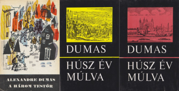 Aexandre Dumas: 2 db Dumas regény: A három testőr + Húsz év múlva I-II. (A három testőr folytatása) 2 mű 3 kötetben antikvár