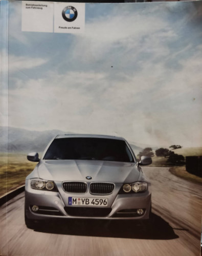 Bayerische Motoren Werke: Betriebsanleitung zum Fahrzeug BMW: 316i, 318i, 320i, 323i, 325i... antikvár