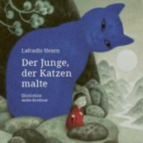 Hearn, Lafcadio: Der Junge, der Katzen malte idegen