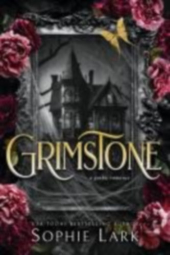 Lark, Sophie: Grimstone idegen