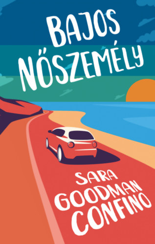 Sara Goodman Confino: Bajos nőszemély antikvár