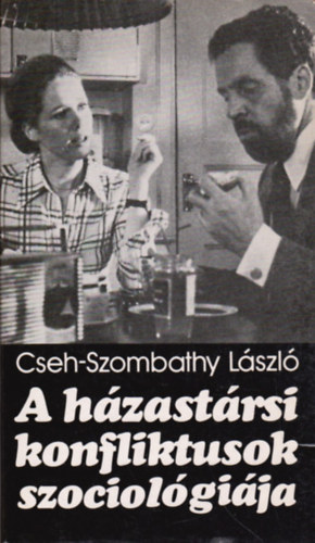 Cseh Szombathy Laszlo Csaladszociologiai Problemak Es Modszerek Bookline