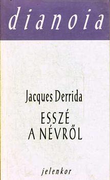 Jacques Derrida: Esszé a névről antikvár