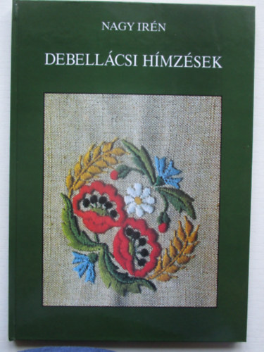Nagy Irén: Debellácsi hímzések antikvár
