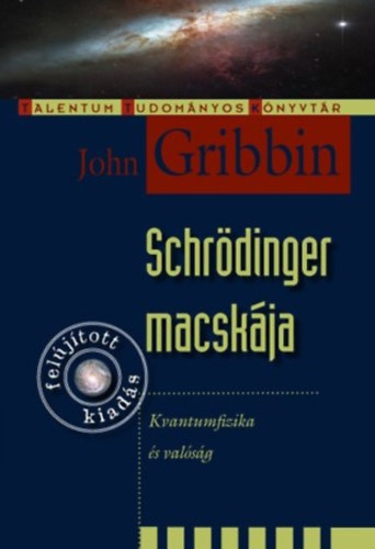 John Gribbin: Schrödinger macskája könyv