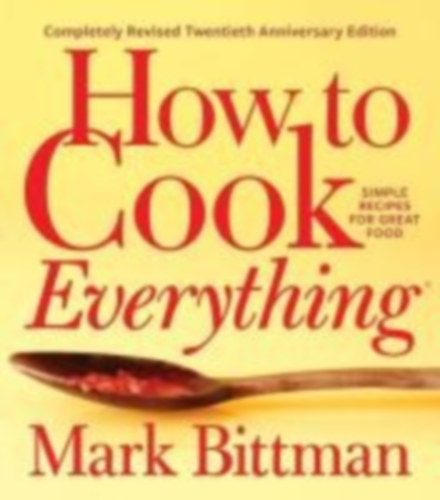 Bittman, Mark: How to Cook Everything idegen