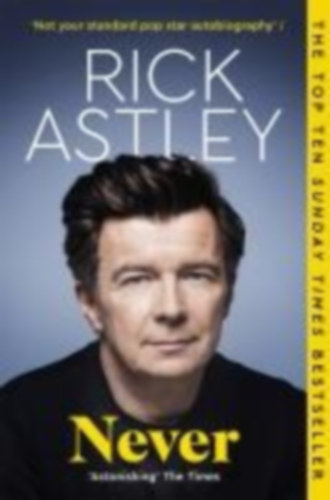 Astley, Rick: Never idegen