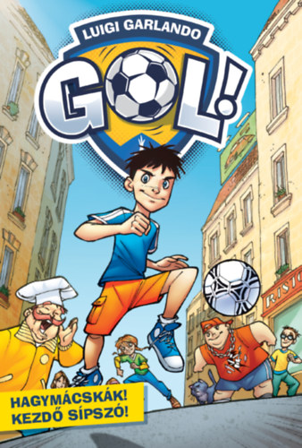 Hagymácskák! Kezdő sípszó! - Gól! 1. akciós termékkép 1