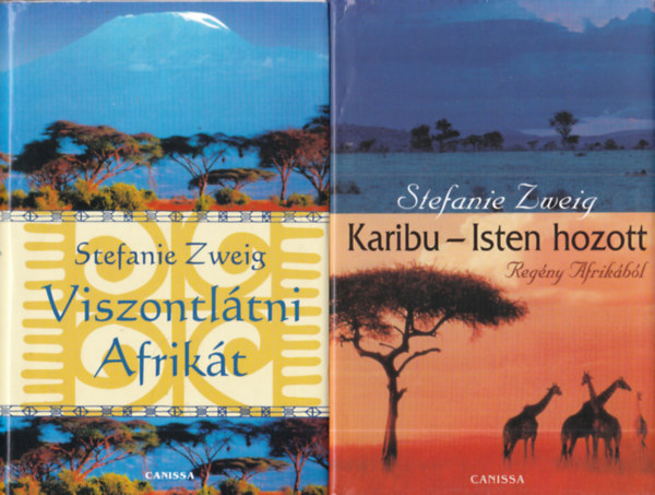 Stefanie Zweig: 2 db Stefanie Zweig regény: Kaibu - Isten hozott + Viszontlátni Afrikát antikvár