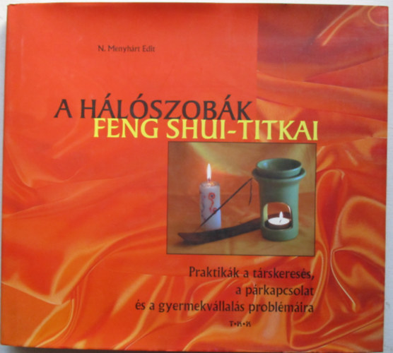 N. Menyhárt Edit: A hálószobák feng shui-titkai antikvár