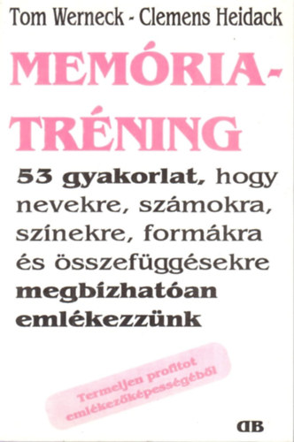 Werneck, Tom-Heidack, Clemens: Memóriatréning antikvár