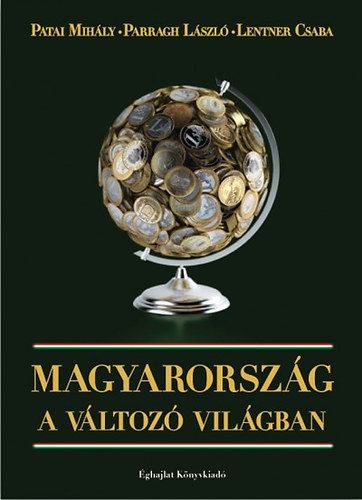 Parragh László; Patai Mihály: Magyarország a változó világban antikvár
