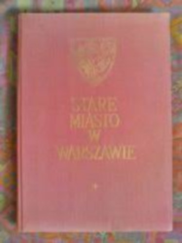 Warszawa: Stare miasto w Warszawie antikvár