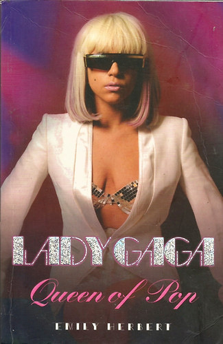 Emily Herbert: Lady Gaga Queen of Pop antikvár