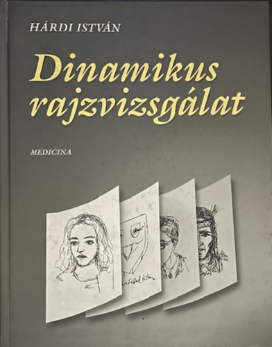 Dr. Hárdi István: Dinamikus rajzvizsgálat antikvár