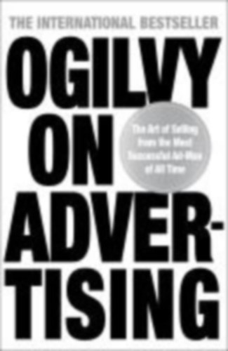 Ogilvy, David: Ogilvy on Advertising idegen