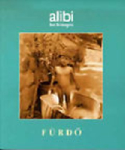 Fürdő (Alibi hat hónapra 4.) antikvár