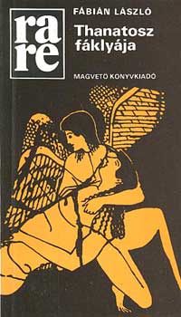 Fábián László: Thanatosz fáklyája antikvár