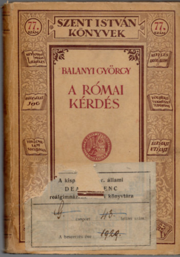 Balanyi György: A római kérdés (Szent István könyvek 77.) antikvár