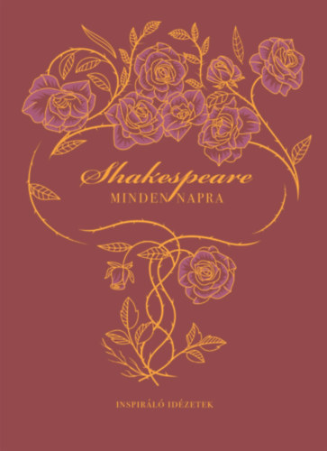 Turi Tímea (szerk.): Shakespeare minden napra - Inspiráló idézetek antikvár