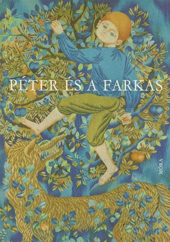 Prokofjev-Hajnal Gabriella: Péter és a farkas antikvár