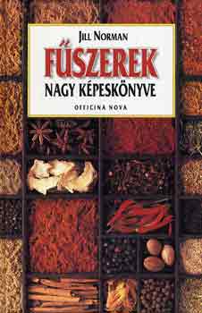 Jill Norman: Fűszerek nagy képeskönyve antikvár