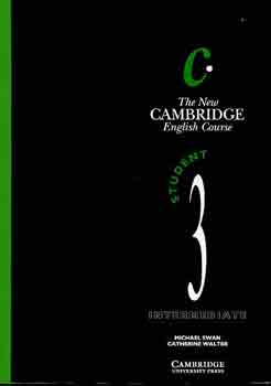 Michael Swan; Catherine Walters: The New Cambridge English Course - Student s Book 3. antikvár