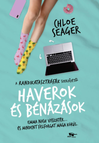 Seager, Chloe: Haverok és bénázások antikvár
