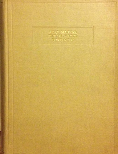 Genthon István: Az új magyar festőművészet története... (A Magyar Szemle Könyvei) antikvár