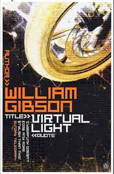 William Gibson: Virtual Light antikvár
