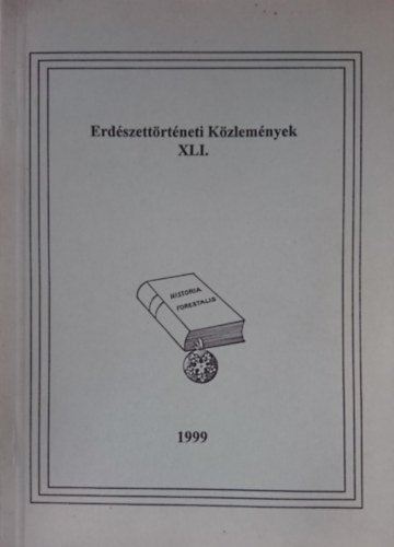 Oroszi Sándor (szerk.): Erdészeti Közlemények XLI. antikvár