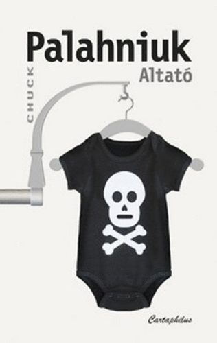 Chuck Palahniuk: Altató antikvár