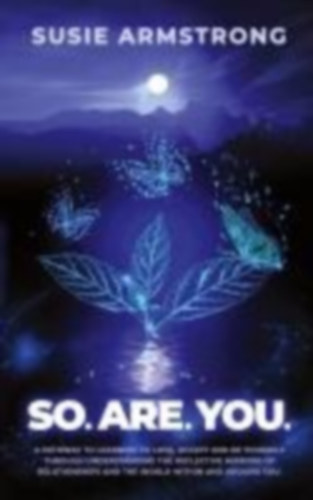 Armstrong, Susie: SO.ARE.YOU. idegen