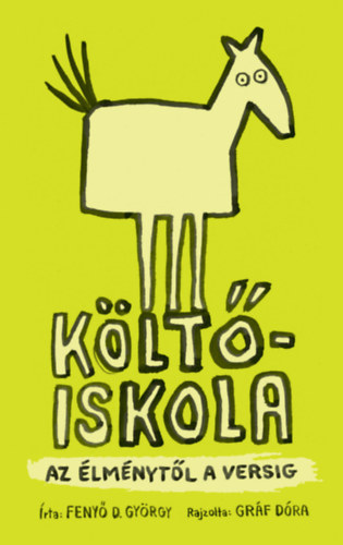Fenyőd. György: Költőiskola könyv