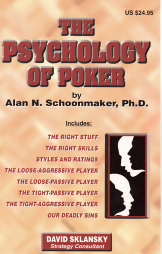 Alan N. Schoonmaker: The Psychology of Poker antikvár