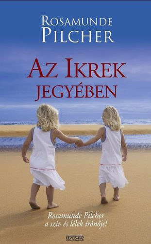 Rosamunde Pilcher: Az Ikrek jegyében antikvár