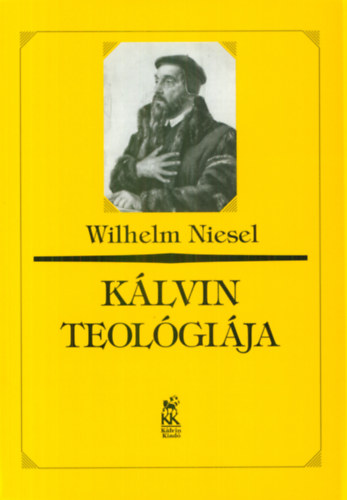 Wilhelm Nielsen: Kálvin teológiája antikvár