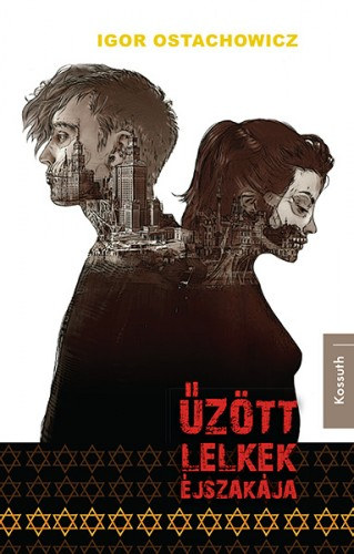 Igor Ostachowicz: Űzött lelkek éjszakája e-Könyv