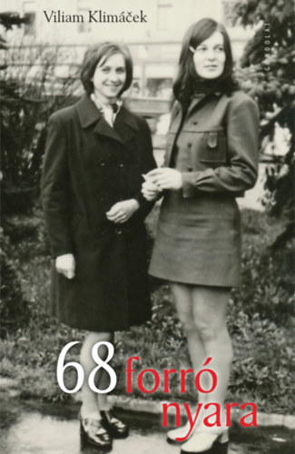 Viliam Klimácek: 68 forró nyara antikvár