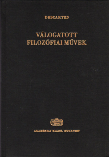 Descartes: Válogatott filozófiai művek antikvár