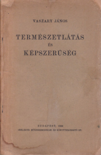 Vaszary János: Természetlátás és képszerűség antikvár