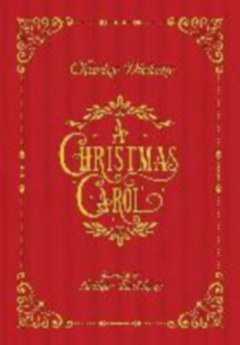 Dickens: A Christmas Carol idegen