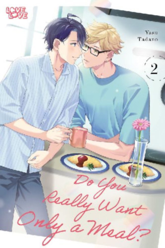 Tadano, Yasu: Do You Really Want Only a Meal?, Volume 2 idegen