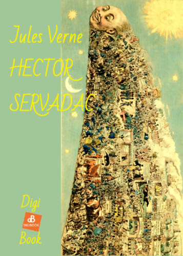 Hector Servadac – Verne Gyula